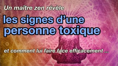 Un maître zen révèle les signes dune personne toxique et comment lui