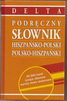 Podr Czny S Ownik Hiszpa Sko Polski Polsko Hiszpa Ski Pdf Ebook Mobi