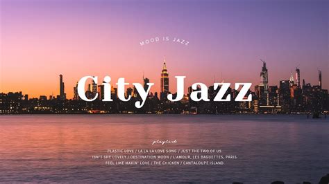 Playlist City Jazz Youtube