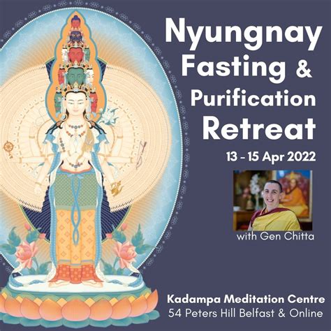 Nyungnay Fasting And Purification Retreat Meditation And Modern