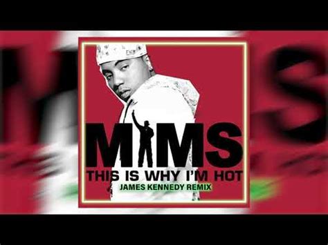 MIMS This Is Why Im Hot James Kennedy Remix YouTube
