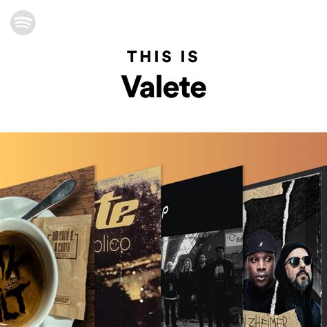 This Is Valete Spotify Playlist