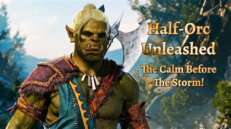 Half-Orc Unleashed at Baldur's Gate 3 Nexus - Mods and community