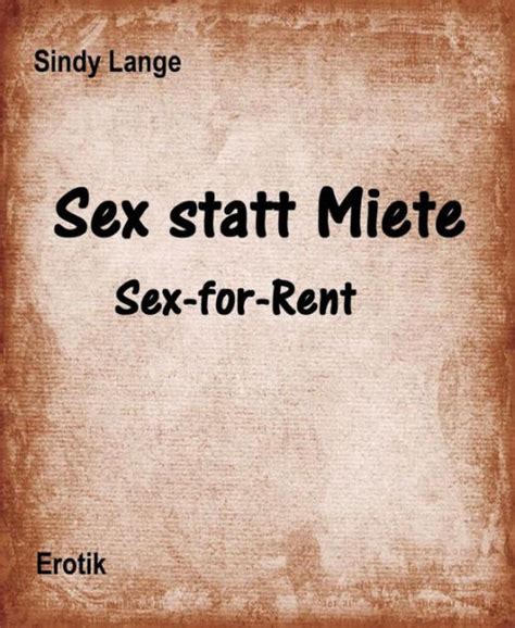 Sex Statt Miete Sex For Rent By Sindy Lange EBook Barnes Noble