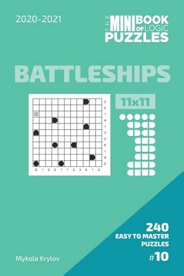 The Mini Book Of Logic Puzzles Battleships X Easy