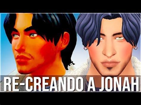 RE CREANDO A JONAH LOS SIMS 4 L CREANDO UN SIM Sims Videos De