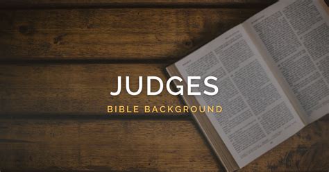 Judges Background Steadfast In The Faith