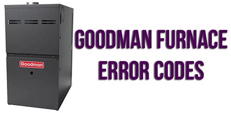 Goodman Furnace Error Codes