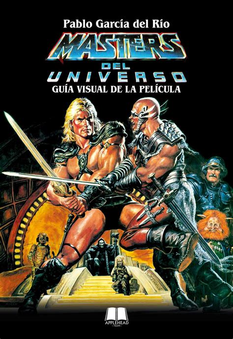 MASTERS DEL UNIVERSO. GUÍA VISUAL DE LA PELÍCULA | Applehead