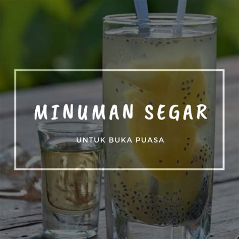 5 Minuman Segar untuk Buka Puasa yang Bikin Waktu Buka Puasa Jadi Lebih