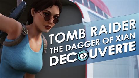 FR TOMB RAIDER The Dagger Of Xian DEMO DECOUVERTE HD YouTube