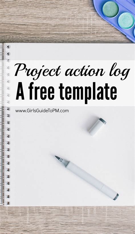 How To Use An Action Log And Free Template Project Management Templates