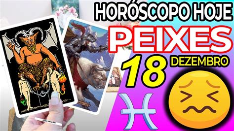 😖𝐀𝐋𝐆𝐎 𝐕𝐀𝐈 𝐀𝐂𝐎𝐍𝐓𝐄𝐂𝐄𝐑 𝐄𝐒𝐓𝐄𝐉𝐀 𝐏𝐑𝐄𝐏𝐀𝐑𝐀𝐃𝐎😡 Peixes ♓ 18 Dezembro 2023 Horoscopo Do Dia De Hoje ♓