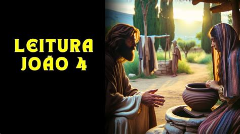 Jesus E A Mulher Samaritana A Cura Do Filho De Um Oficial Do Rei