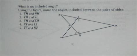 Solved: What is an included angle? Using the figure, name the angles ...