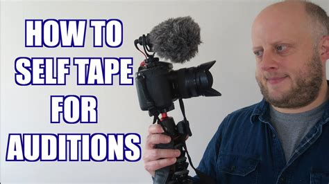 How To Self Tape For Auditions Youtube