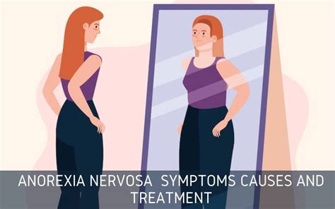 Anorexia Nervosa Symptoms Causes And Treatment