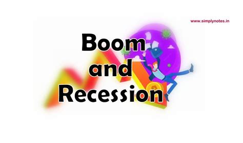 Boom And Recession Meaning Features Causes And Key Differences