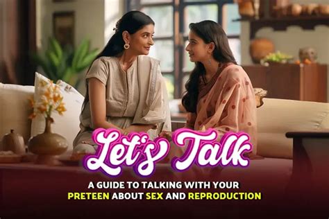 Lets Talk A Guide To Talking With Your Preteen About Sex And Reproduction