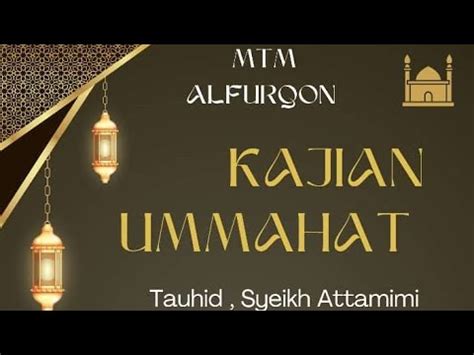 KAJIAN MTM AL FURQON 28 MEI 24 Aba Yahya 3ct Official YouTube