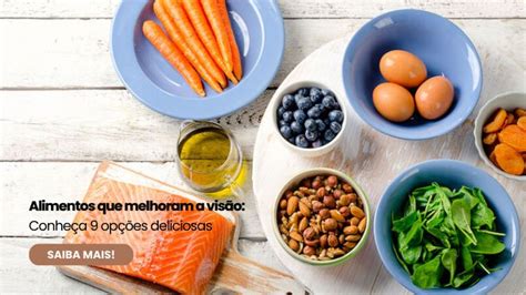 9 alimentos que melhoram a visão para colocar no prato