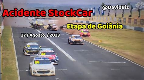 Acidente Na Stockcar Goi Nia Por Davidbiz Youtube