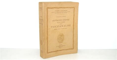 Il Fondatore Della Psicoanalisi Sigmund Freud Introduzione Allo