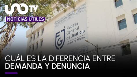 Cu L Es La Diferencia Entre Demanda Y Denuncia Y Cu Ndo Aplica Cada