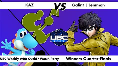 KAZ VS Galint Lemmon Winners Quarter Finals UBC Weekly 40 Ouch