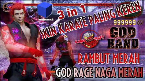 Skin Black Karate Paling Keren God Hand Bonus God Rage Terbaru Dan