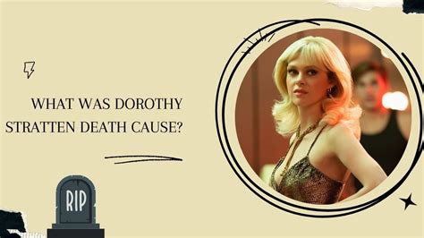 Dorothy Stratten Death Cause: What Led To Her Sudden Demise?