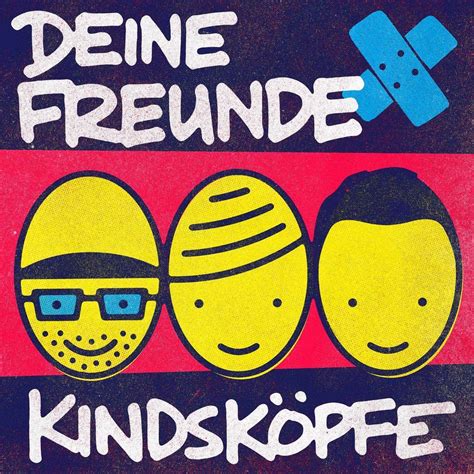 Deine Freunde Kindskpfe Amazon Music