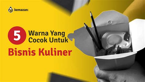 5 Warna Yang Cocok Untuk Logo Bisnis Kuliner Kemazan Blog