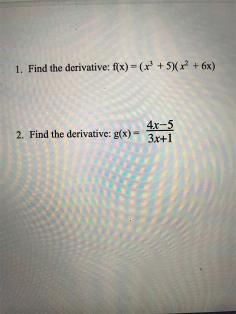 Solved 1 Find The Derivative F X X3 5 X2 6x 47 2