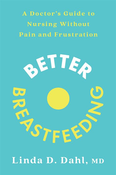 Better Breastfeeding by Linda Dahl, MD - Penguin Books New Zealand