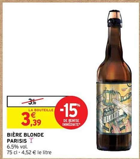Promo Bi Re Blonde Parisis Chez Intermarch Icatalogue Fr