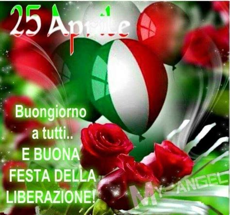 Festa Della Liberazione D Italia Buongiorno Messaggi Di Buon