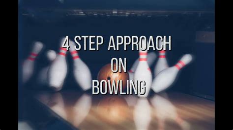 Four Steps Approach Of Bowling Youtube