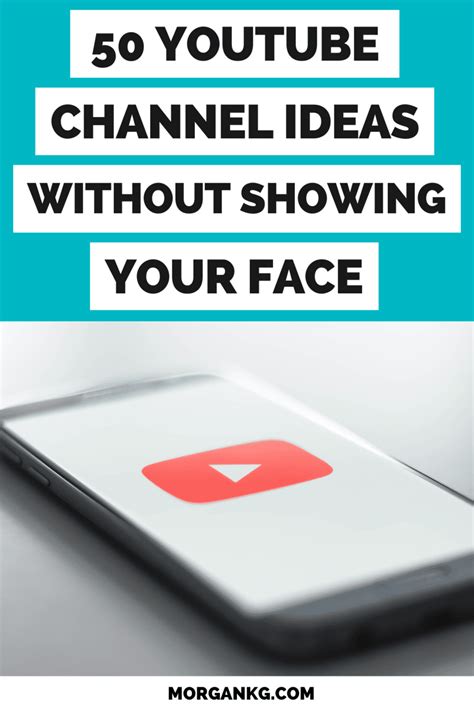 50 YouTube Channel Ideas Without Showing Your Face