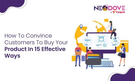 Proven Ways To Convince Customers Neodove