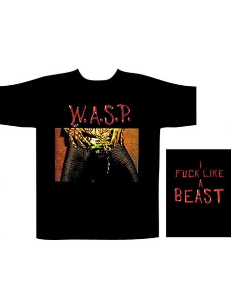 W A S P T Shirt I Fuck Like A Beast für Fans bei armardi