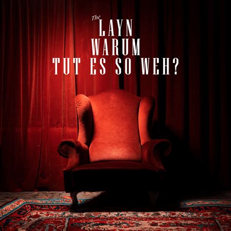 Layn Warum Tut Es So Weh Lyrics Genius Lyrics