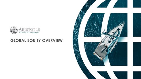 Global Equity Overview Aristotle