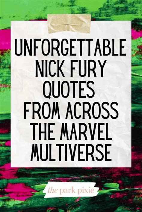 Unforgettable Nick Fury Quotes to Inspire and Intrigue