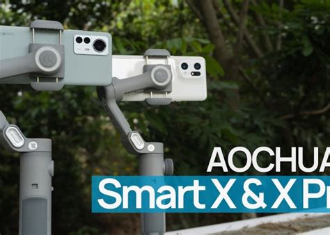 News: AOCHUAN Smart X & X Pro Mobile Gimbal Review: Excellent ...