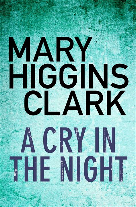 A Cry In The Night Mary Higgins Clark