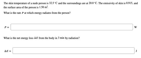 Solved The Skin Temperature Of A Nude Person Is C And Chegg