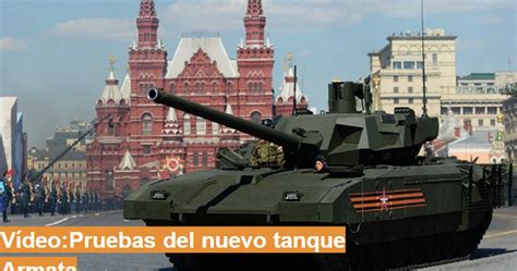 Desarrollo Defensa Y Tecnologia Belica Vídeo Pruebas Del Nuevo Tanque