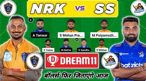 NRK Vs SS Dream 11 Prediction NRK Vs SS TNPL NRK Vs SS TNPL Dream11