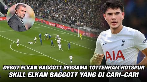 DEBUT ELKAN BAGGOTT Berkat Erick Thohir Tottenham Hotspur Dapatkan